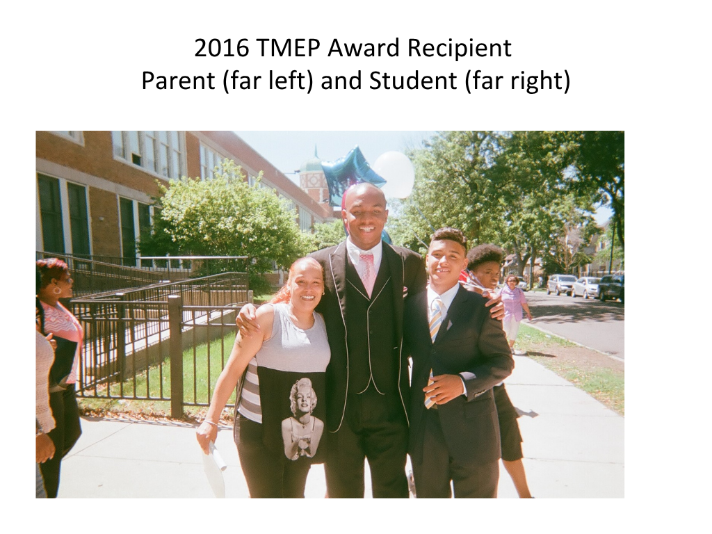 2016 TMEP Award Recipient — Parent & Student