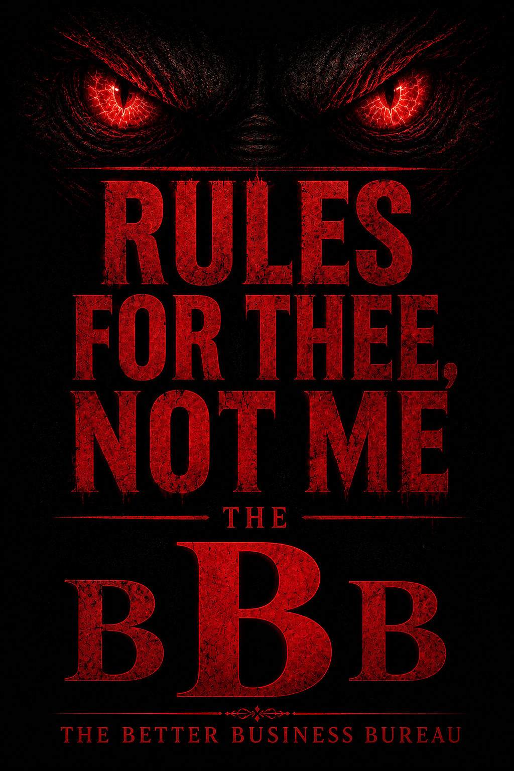 Rules for Thee, Not Me: The BBB