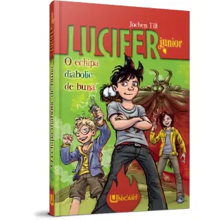LUCIFER - O ECHIPA DIABOLIC DE BUNA - JOCHEN TILL