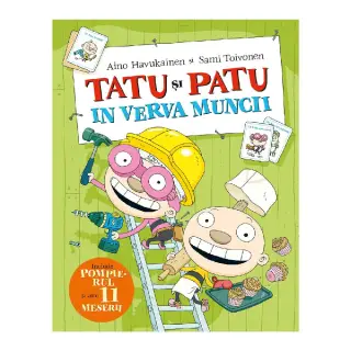 Tatu și Patu în verva muncii