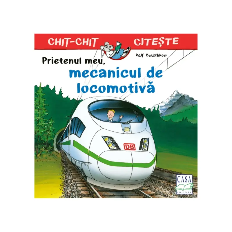 Prietenul meu, mecanicul de locomotivă