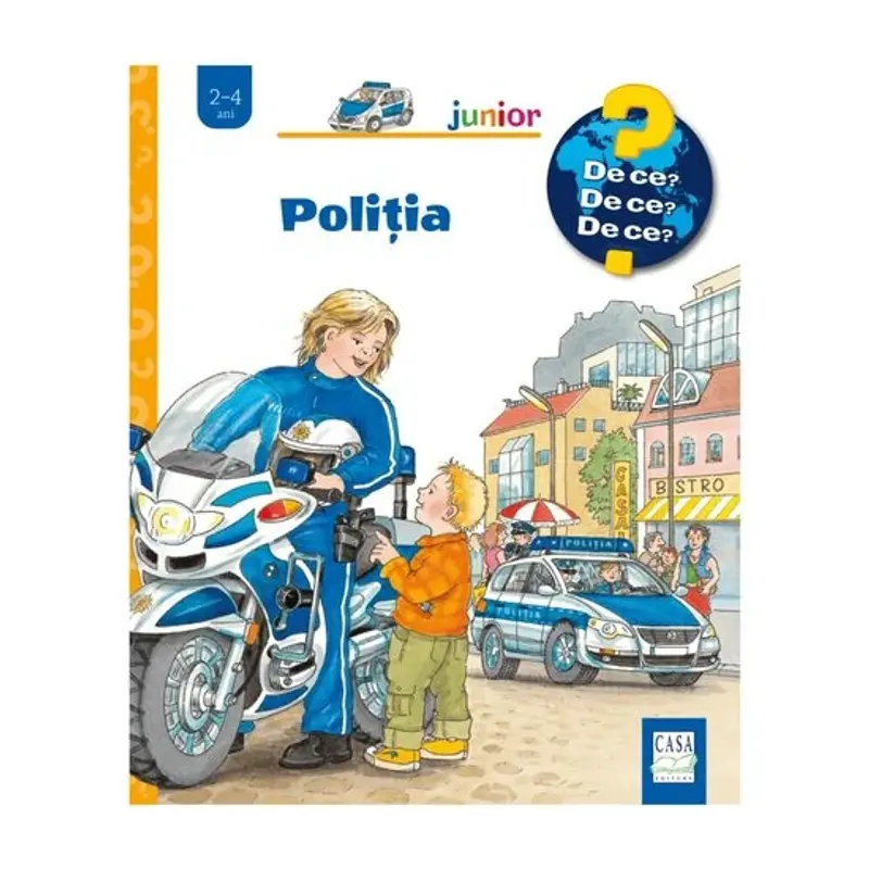 Poliția (De ce? 2-4 ani)