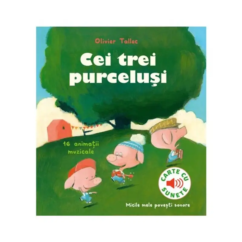 Cei trei purceluși - carte cu sunete
