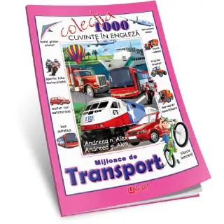 COLECTIA 1000 CUVINTE-MIJLOACE DE TRANSPORT