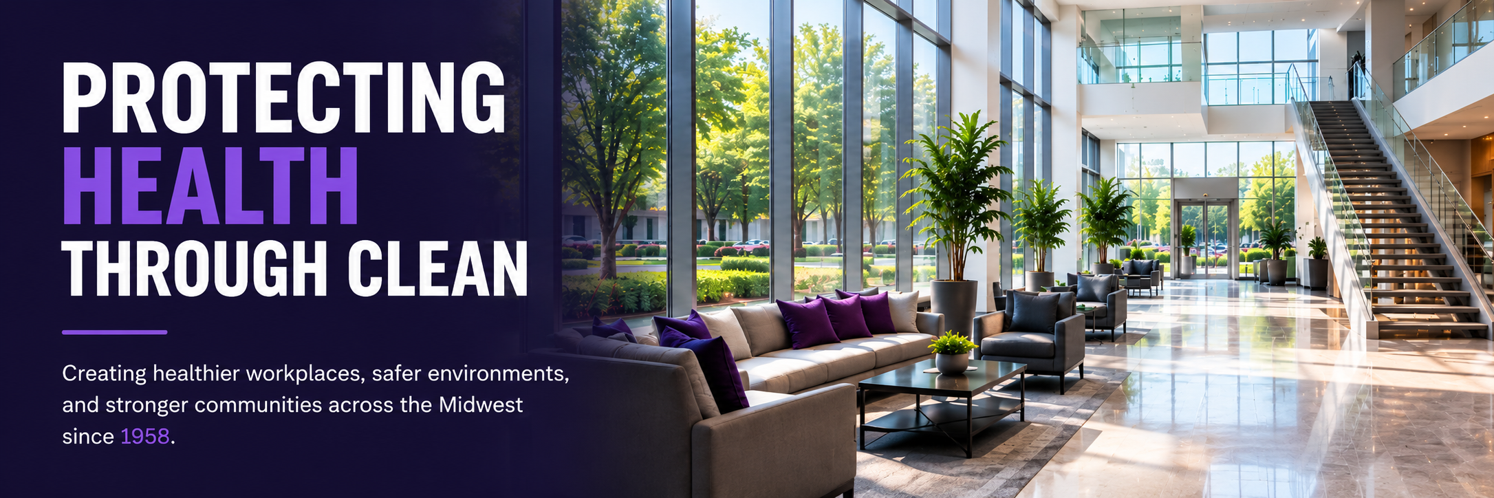 Protecting health through clean — commercial cleaning and facility services across the Midwest since 1958