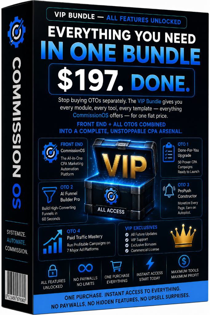 CommissionOS VIP Bundle — All Features Unlocked