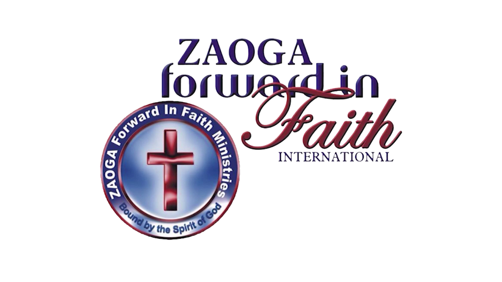 ZAOGA Forward in Faith International