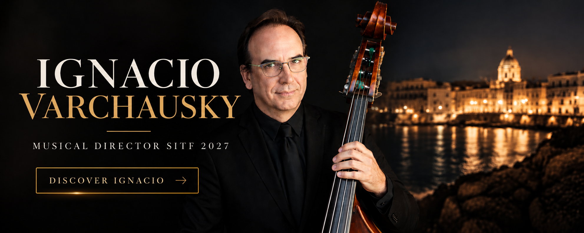 Ignacio Varchausky — Musical Director SITF 2027