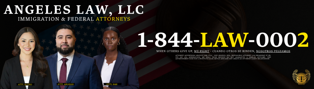 Angeles Law LLC — Immigration & Federal Attorneys
