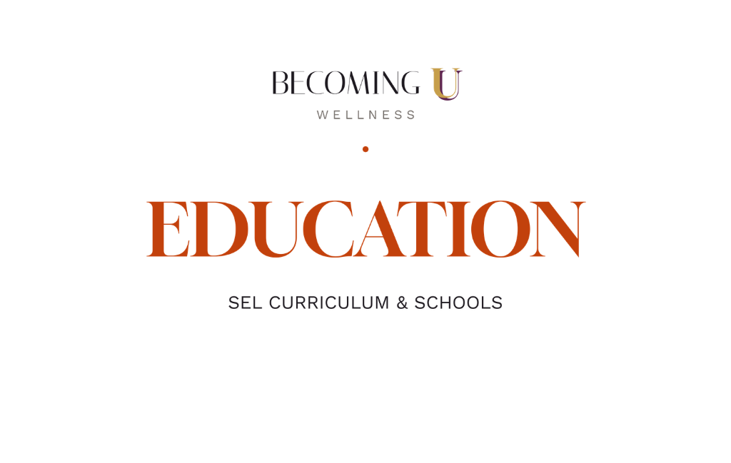 Becoming U Wellness Education