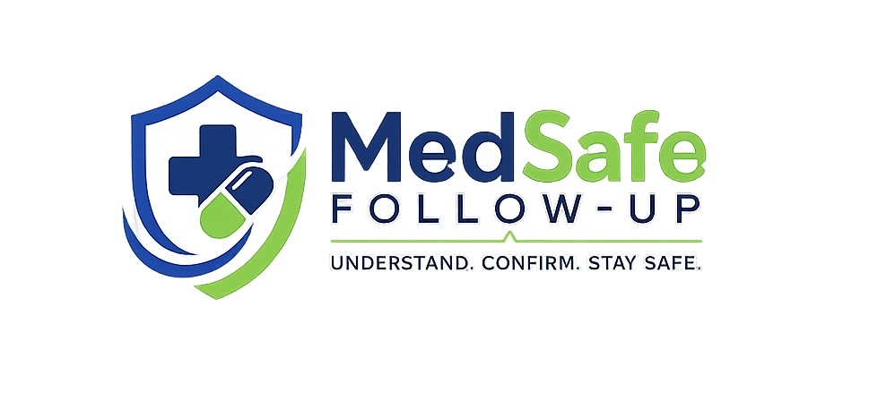 MedSafe Follow-Up