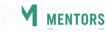 Microsoft Mentors: The Podcast