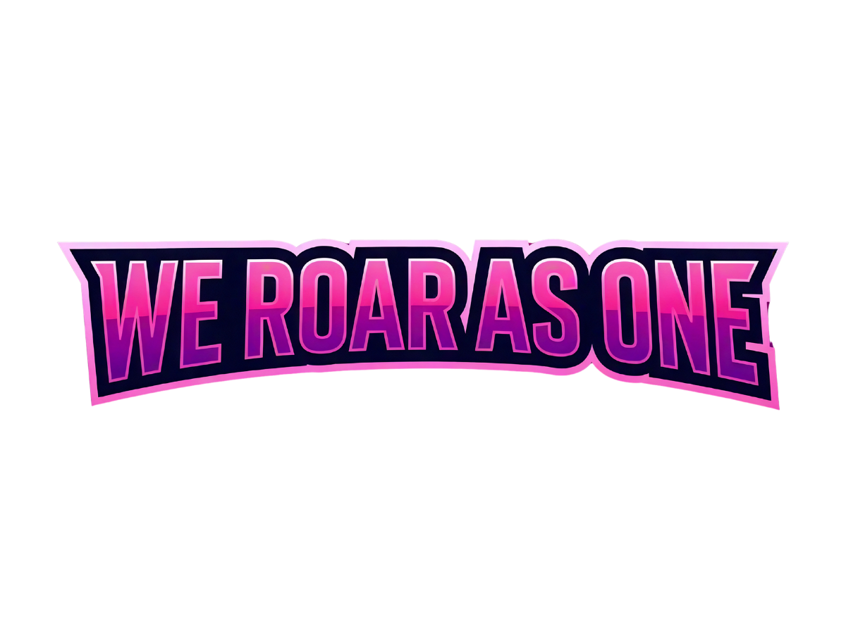 We Roar As One