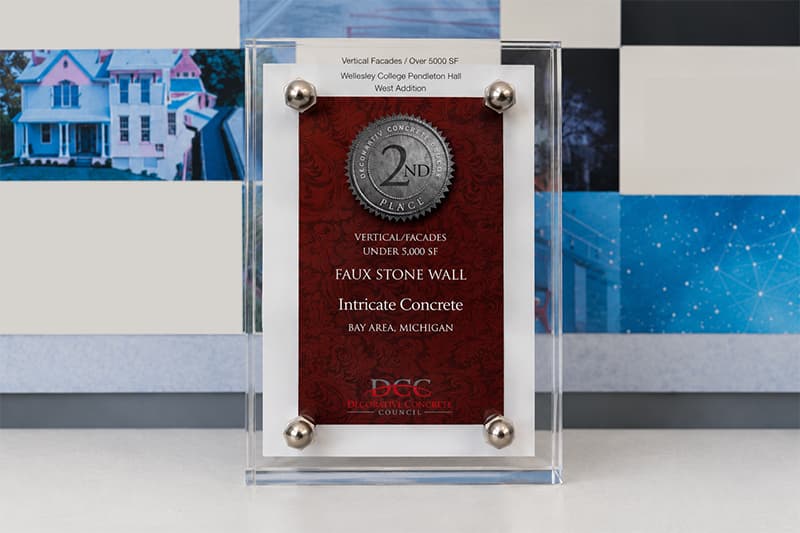 Decorative Concrete Council 2nd Place award trophy for vertical facades under 5,000 SF, faux stone wall, awarded to Intricate Concrete, Bay Area Michigan