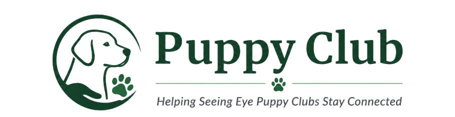 Puppy Club — Helping Seeing Eye Puppy Clubs Stay Connected