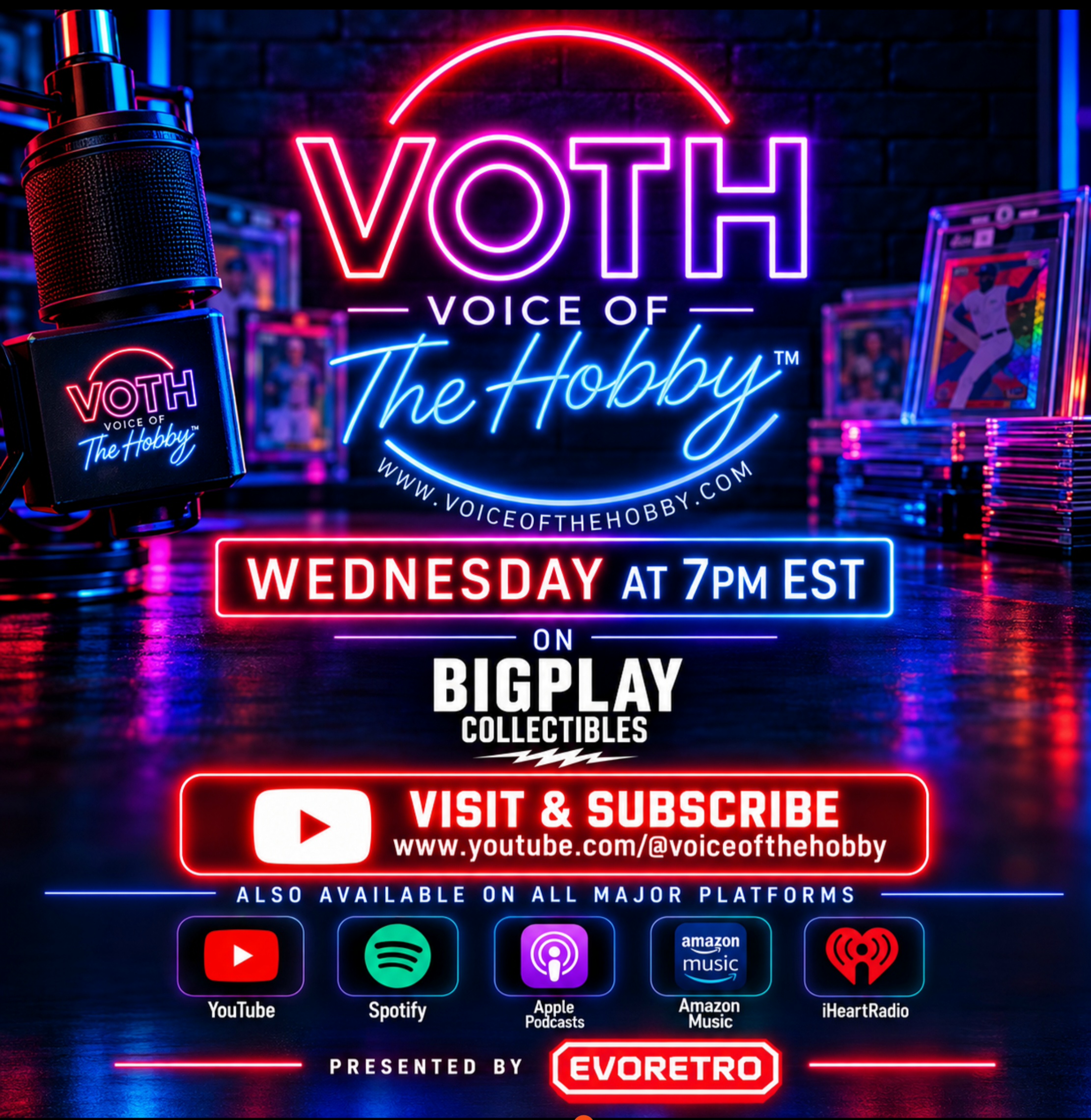 Voice of the Hobby — Every Wednesday at 7PM EST on Big Play Collectibles