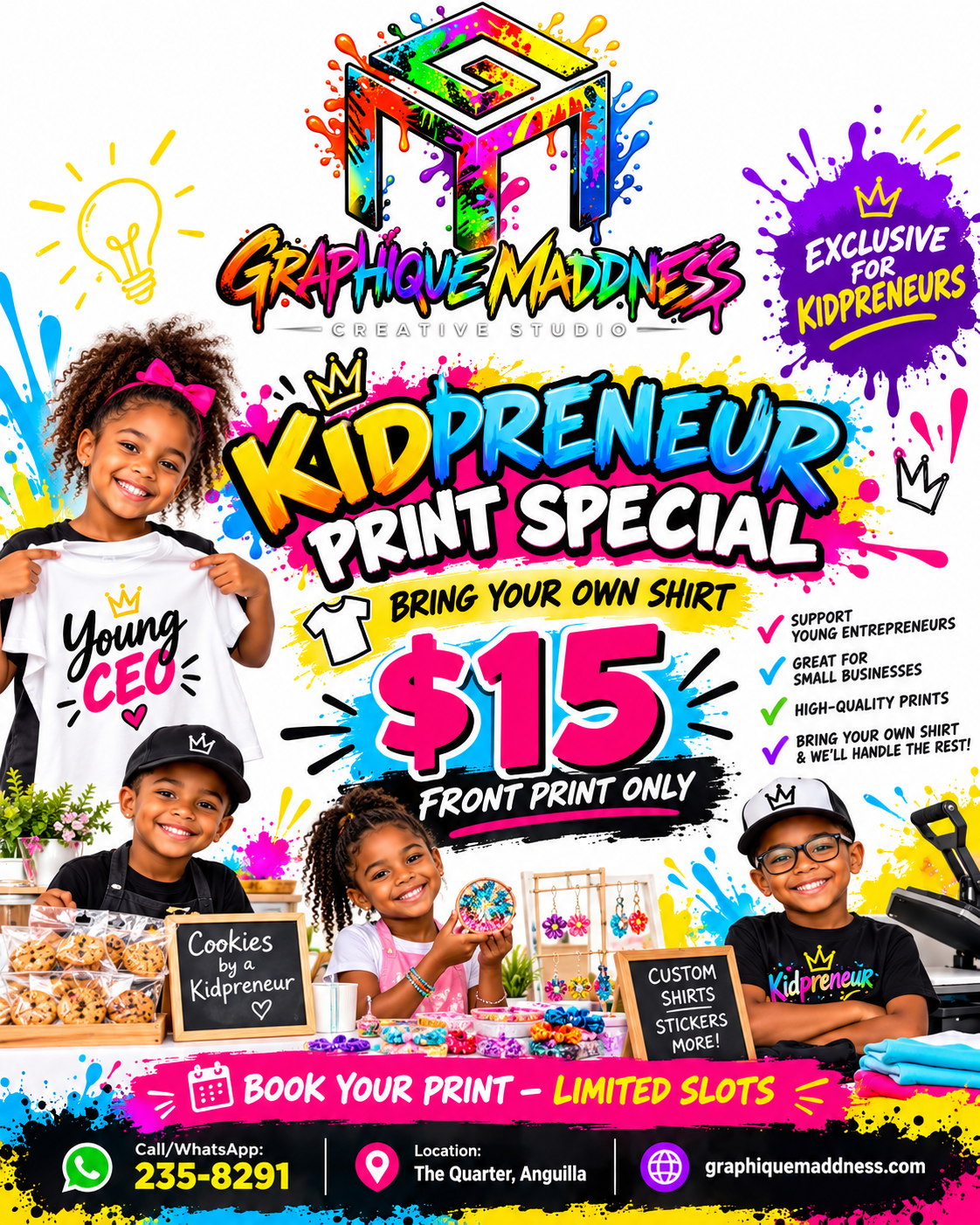 Kidpreneur Print Special — US$15 front print, bring your own shirt