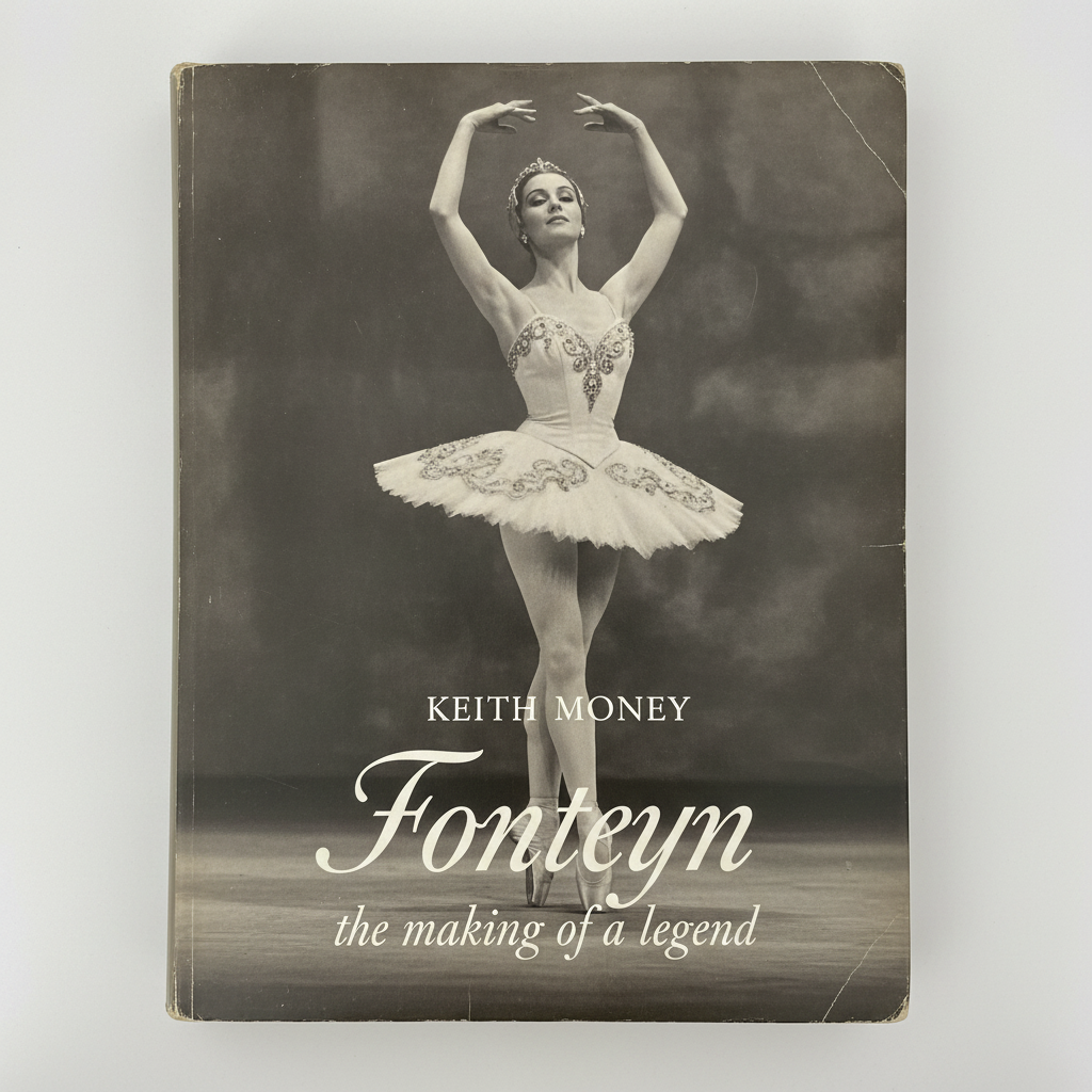 Fonteyn: The Making of a Legend