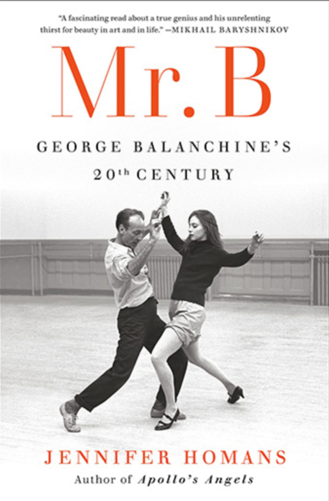 Mr. B: George Balanchine's 20th Century