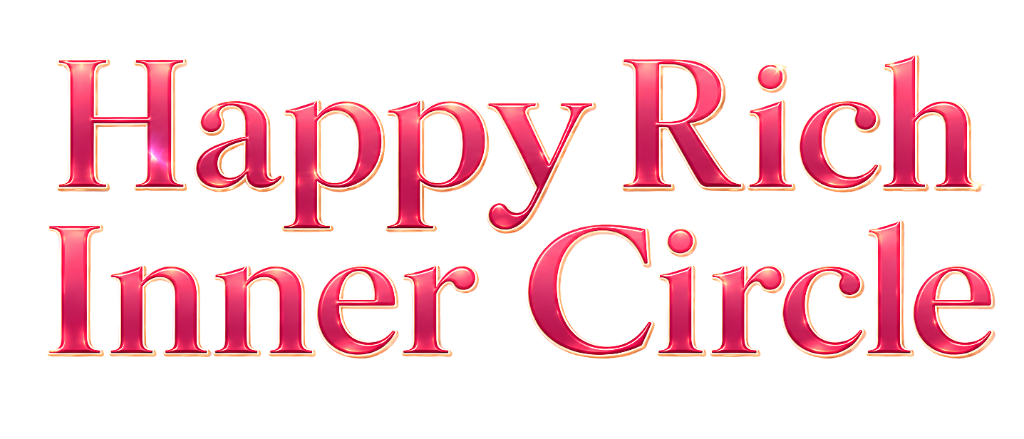 Happy Rich Inner Circle