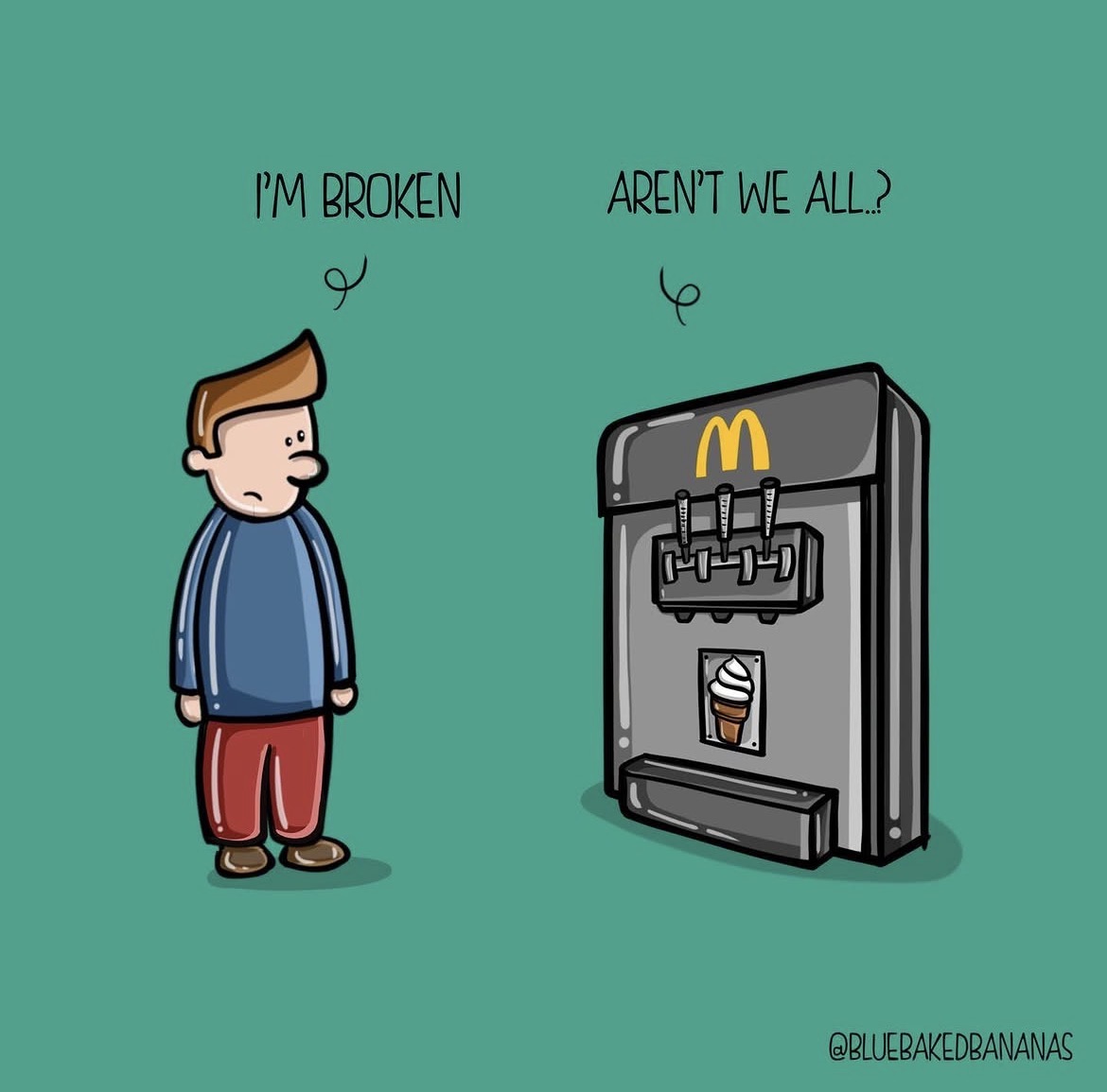 Aren't we all?