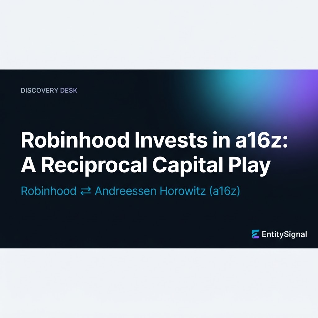 Robinhood Invests in a16z: A Reciprocal Capital Play