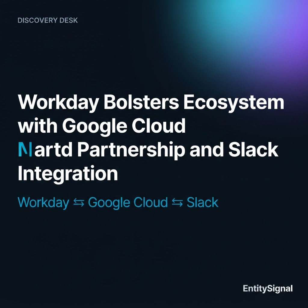 Workday Bolsters Ecosystem with Google Cloud Partnership and Slack Integration