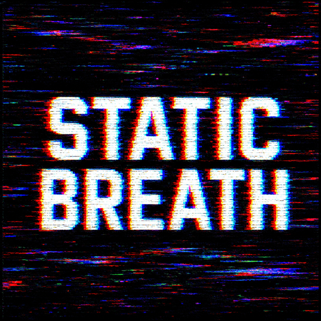 Static Breath