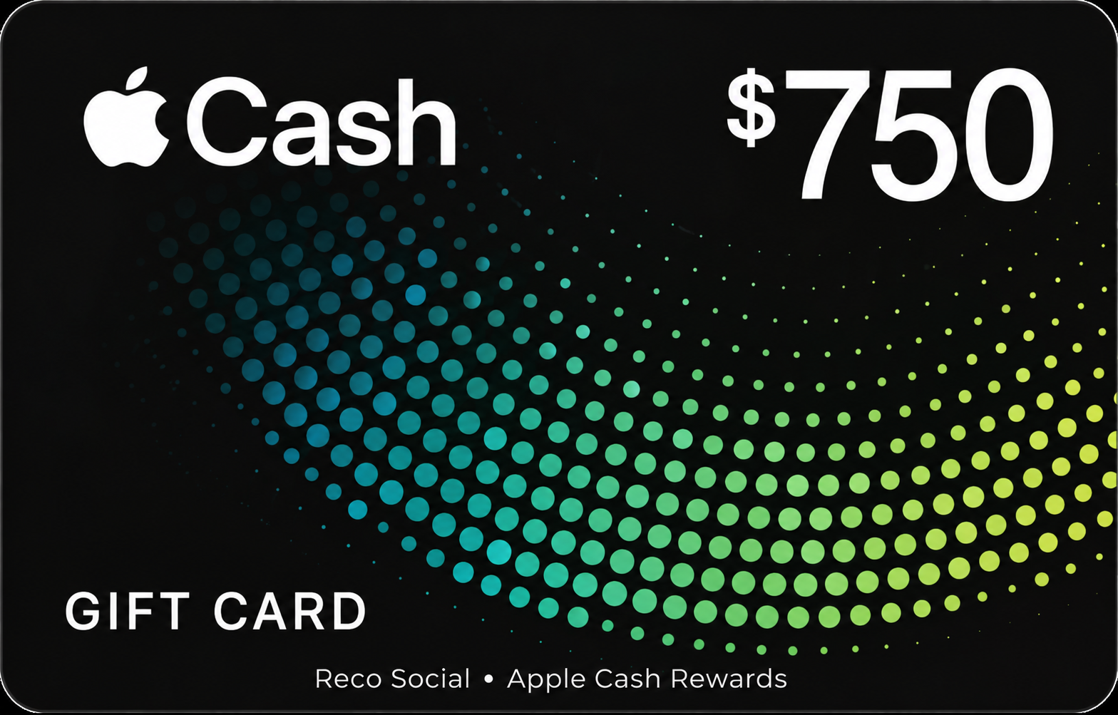 Apple Cash $750 reward card
