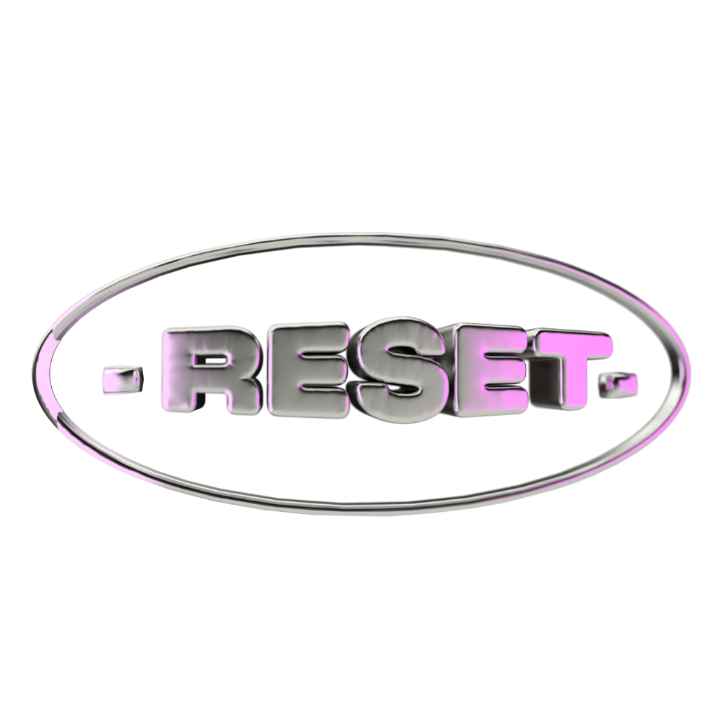 Reset