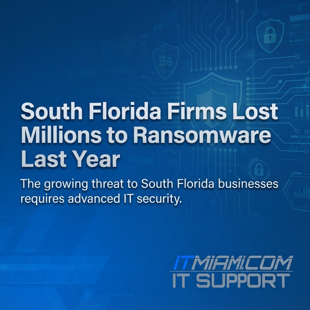 South Florida Firms Lost Millions to Ransomware Last Year