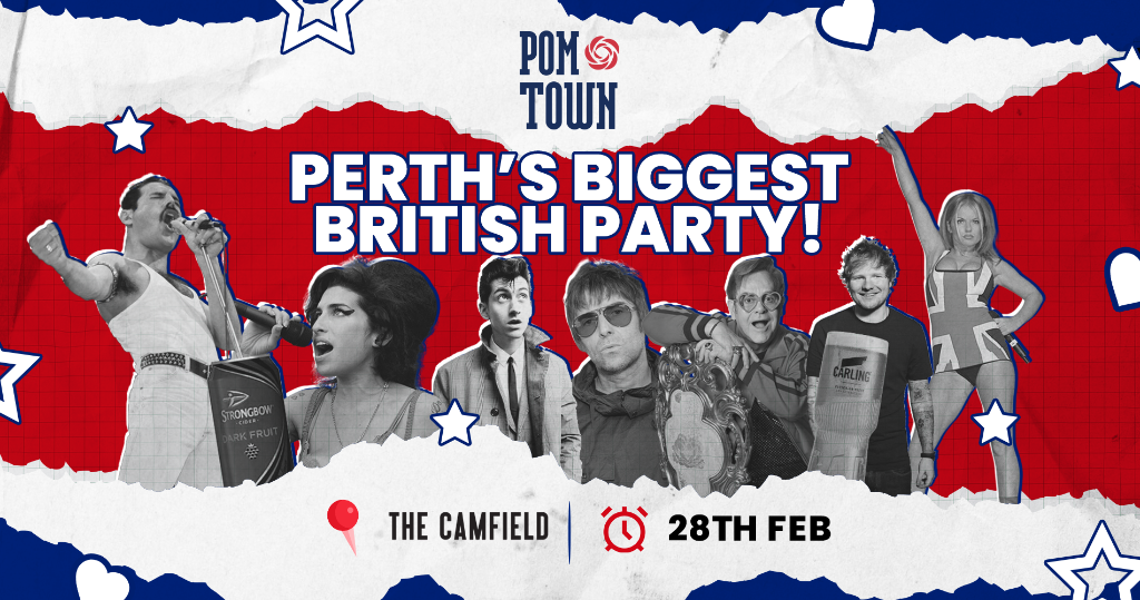 Pom Town — Perth's Biggest British Party