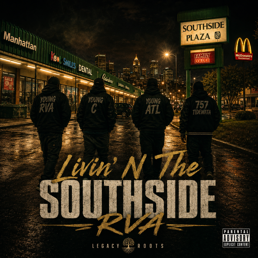 Livin' N The Southside RVA — Legacy Roots