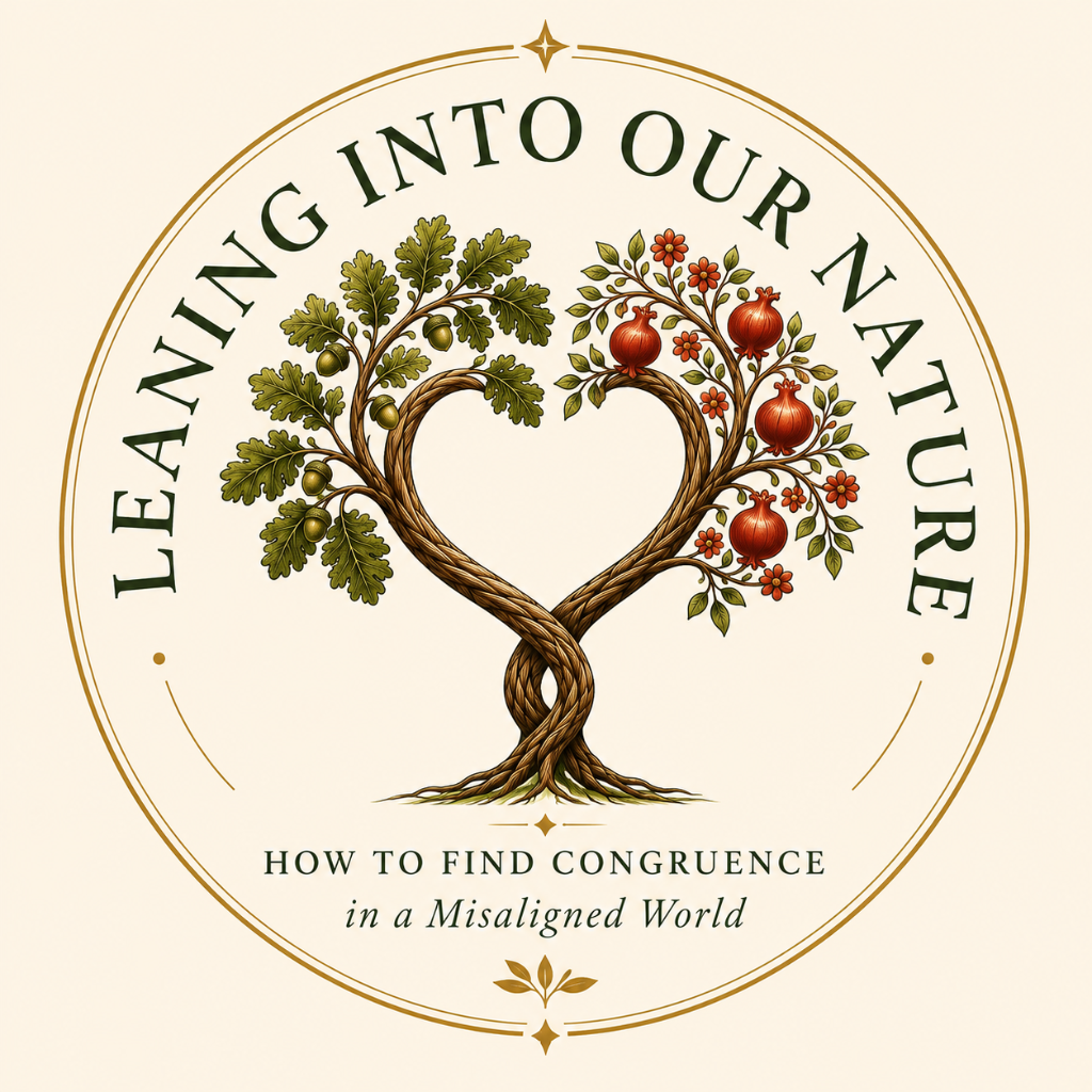 Leaning Into Our Nature