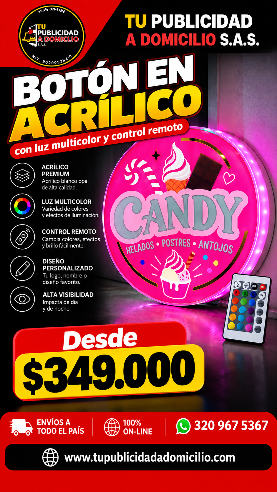 Botón en Acrílico con Luz Multicolor y Control Remoto