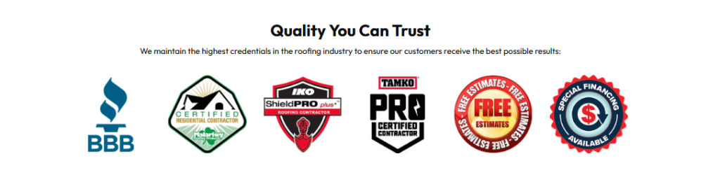 BBB, IKO ShieldPRO, Malarkey Certified, TAMKO Pro, Free Estimates, Special Financing