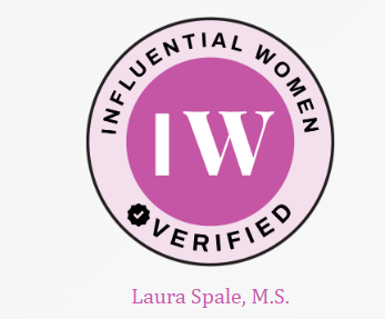 Influential Women Verified – Laura Spale, M.S.