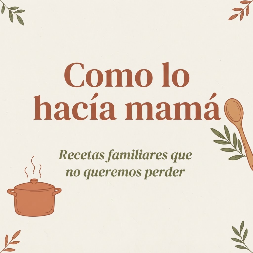 Vista previa social de Como lo hacía mamá