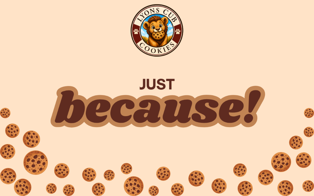 Just Because — Cookies