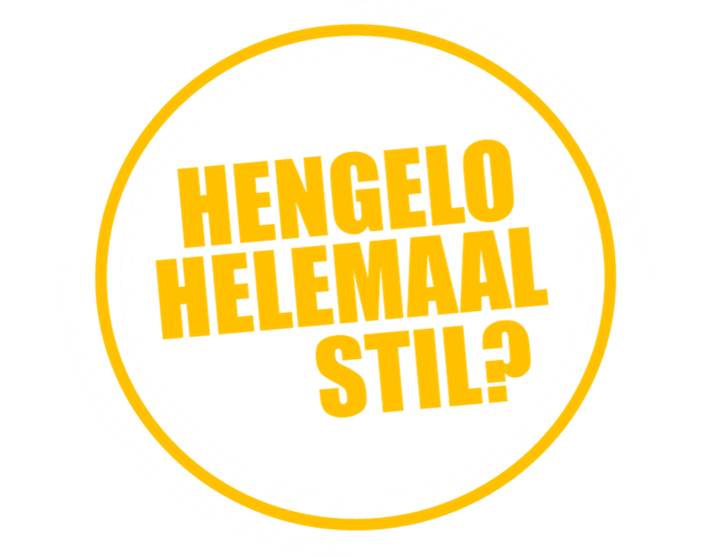 Hengelo Helemaal Stil?