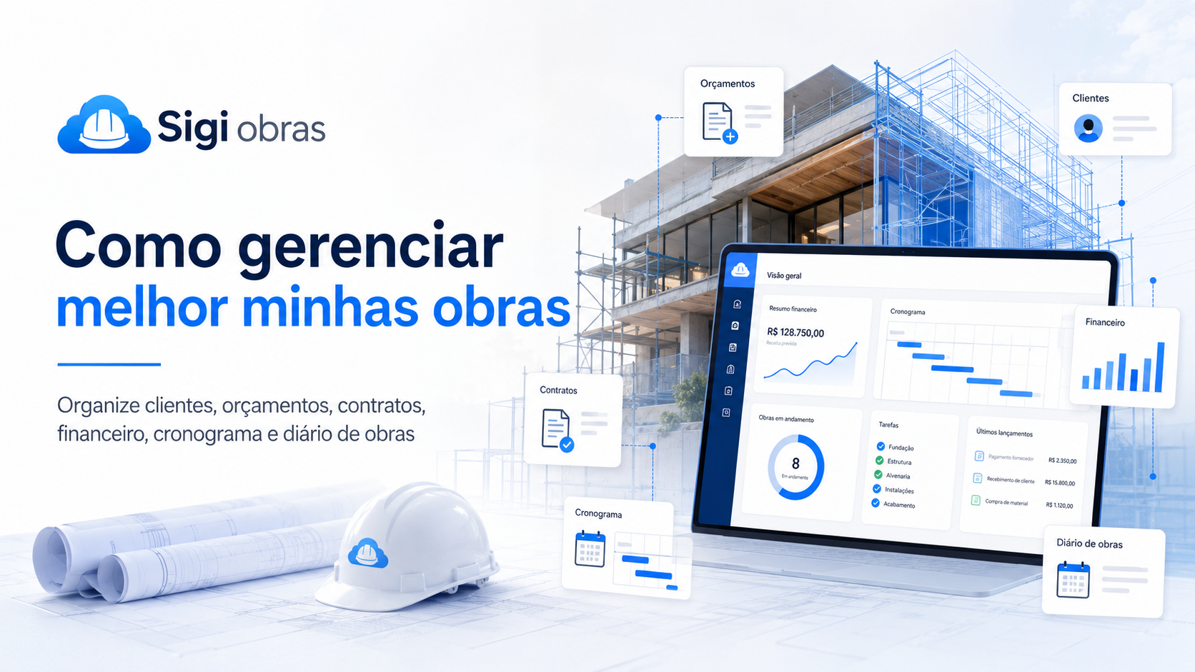 Como gerenciar melhor minhas obras sem depender de planilhas