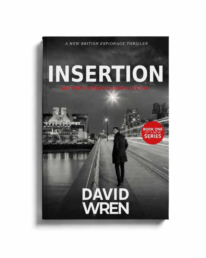 David Wren Insertion – British espionage spy thriller novel by David Wren