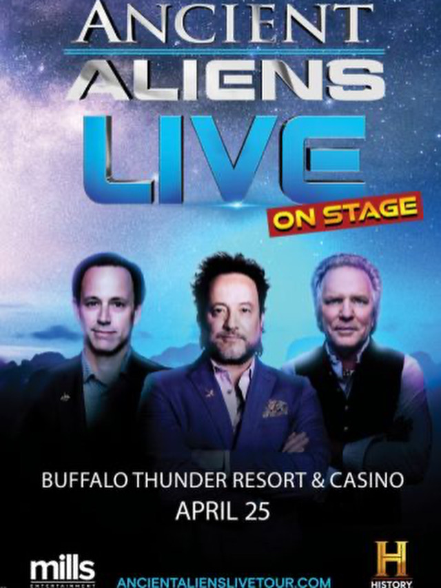 Ancient Aliens Live — Buffalo Thunder Resort & Casino, April 25