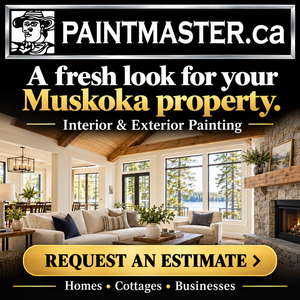 Paintmaster: refresh your Muskoka property with interior and exterior painting. Request an estimate.