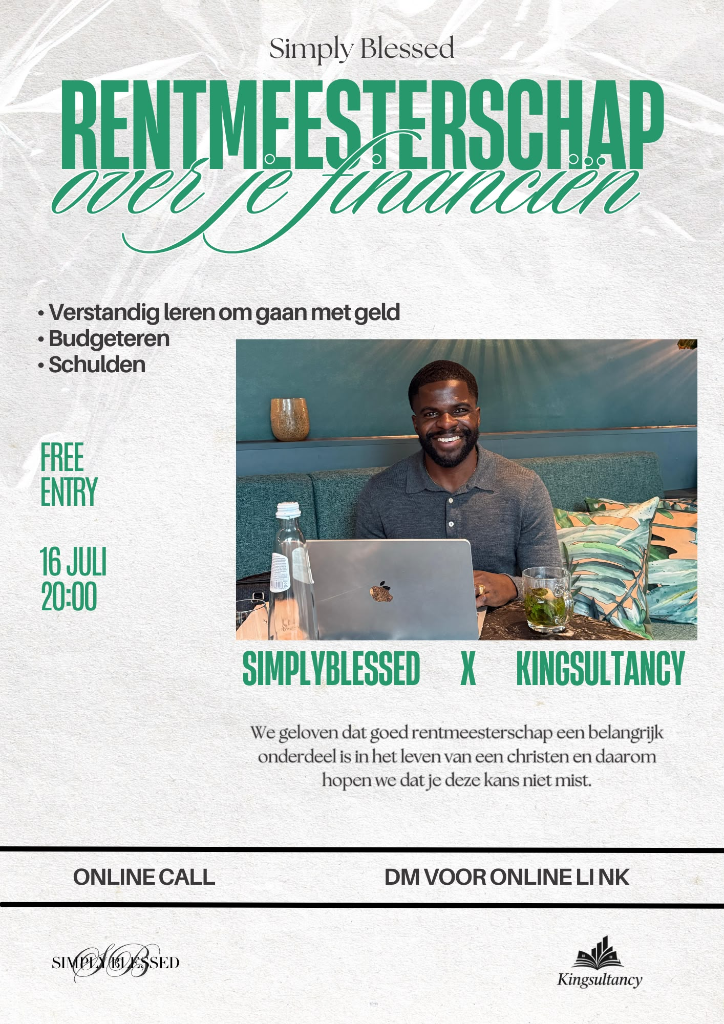 Rentmeesterschap over je financiën – Simply Blessed x Kingsultancy online call
