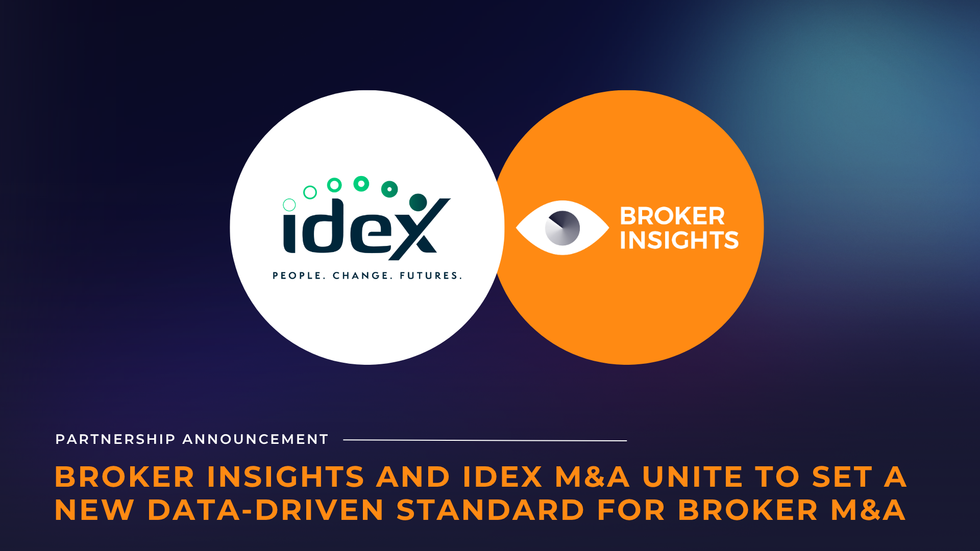 Broker Insights and IDEX M&A Unite to Set a New Data-Driven Standard for Broker M&A