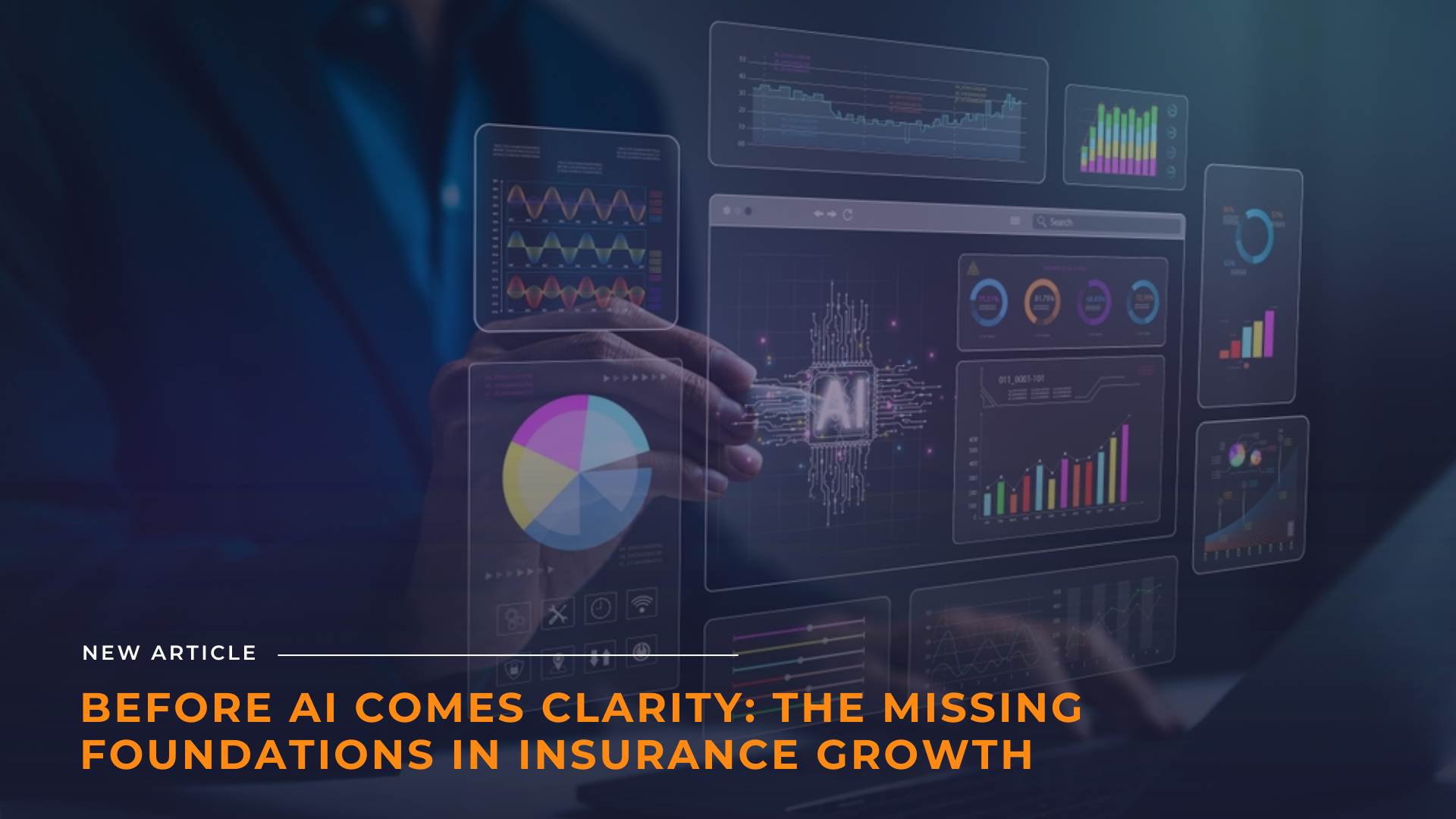 Before AI Comes Clarity: The Missing Foundations in Insurance Growth
