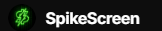 SpikeScreen