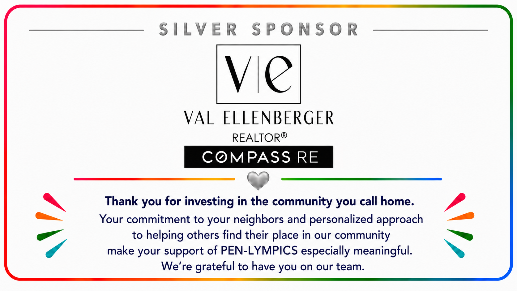 Silver Sponsor: Val Ellenberger, Realtor® — Compass RE