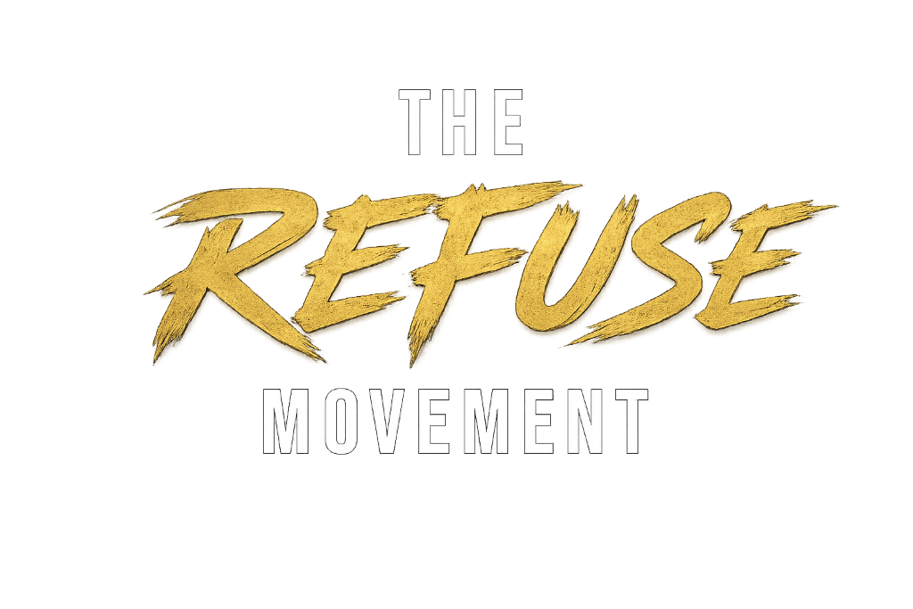 The Refuse Movement